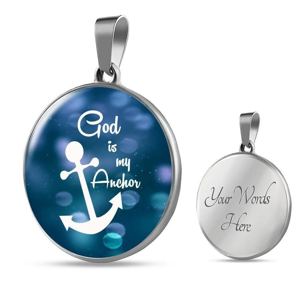 God Is My Anchor Circle Pendant Necklace Stainless Steel 24 Inch Chain Silver T